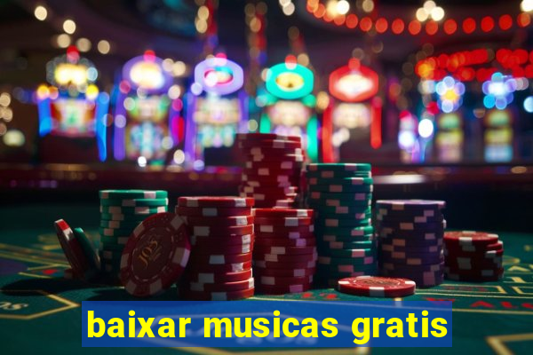 baixar musicas gratis